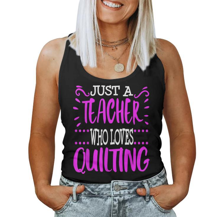 Teacher Quilting Sewing Thank You End Of Year Her Women Tank Top