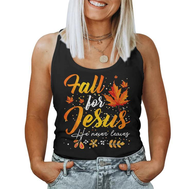 Thanksgiving Autumn Fall Jesus He Never Leaves Women Tank Top