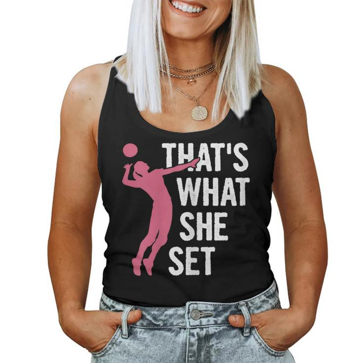 That's What She Set Pun For A Volleyball Girl Women Tank Top