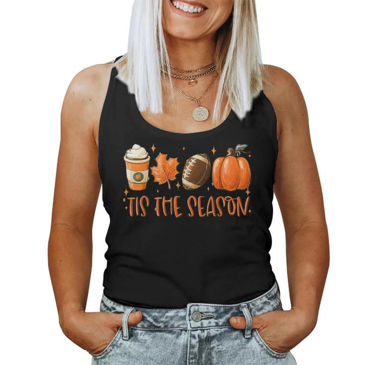 Tis The Season Pumpkin Leaf Latte Fall Thanksgiving Football Women Tank Top