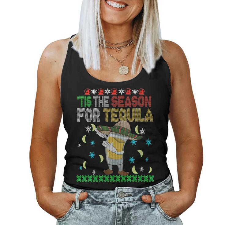 Tis The Season For Tequila Dabbing Ugly Christmas Alcohol Women Tank Top