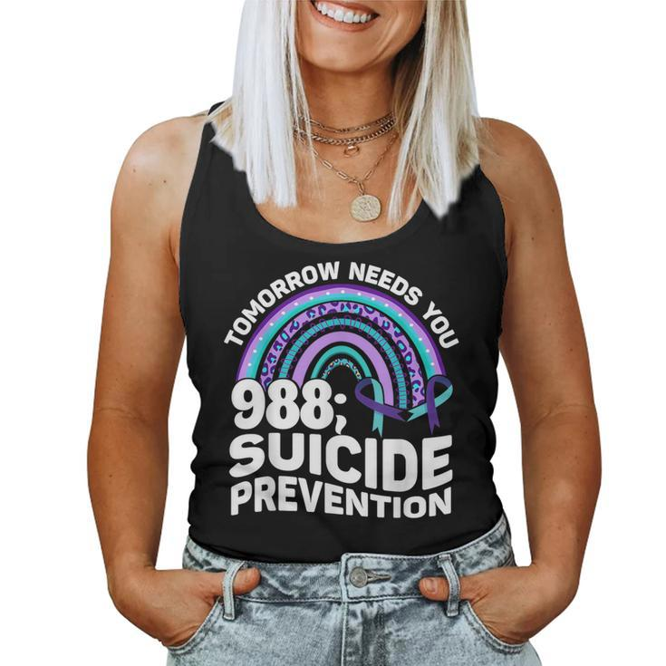 Tomorrow Needs You 988 Suicide Prevention Awareness Rainbow Women Tank Top
