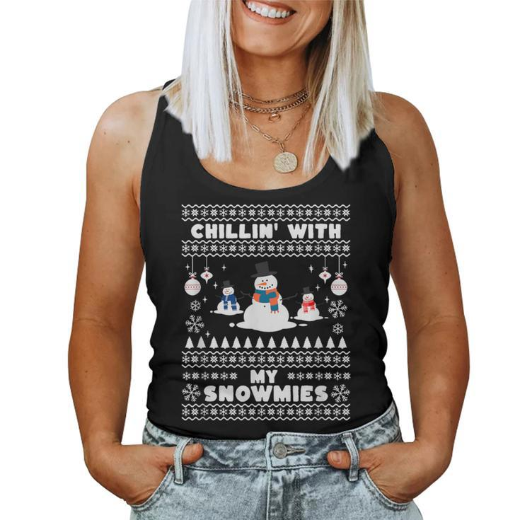 Ugly Christmas Sweater Chillin With My Snowmies Snowman Women Tank Top
