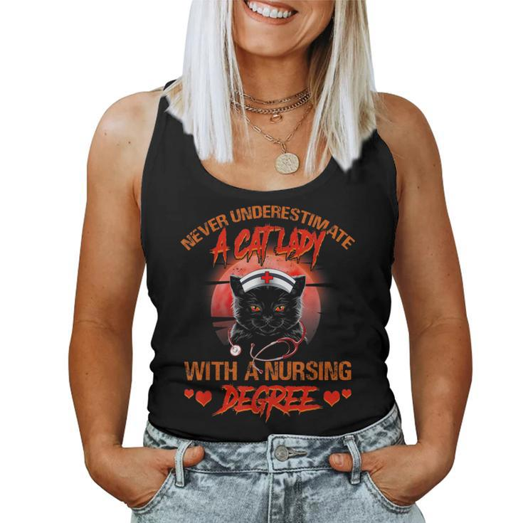 Never Underestimate A Cat Lady With A Nursing Degree Women Tank Top