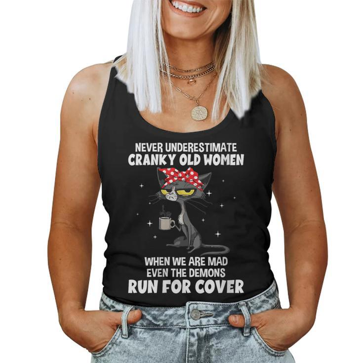Never Underestimate Cranky Old When We Are Mad Even Women Tank Top