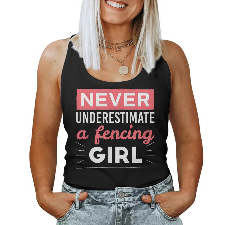 Never Underestimate A Fencing Girl Fencing Women Tank Top