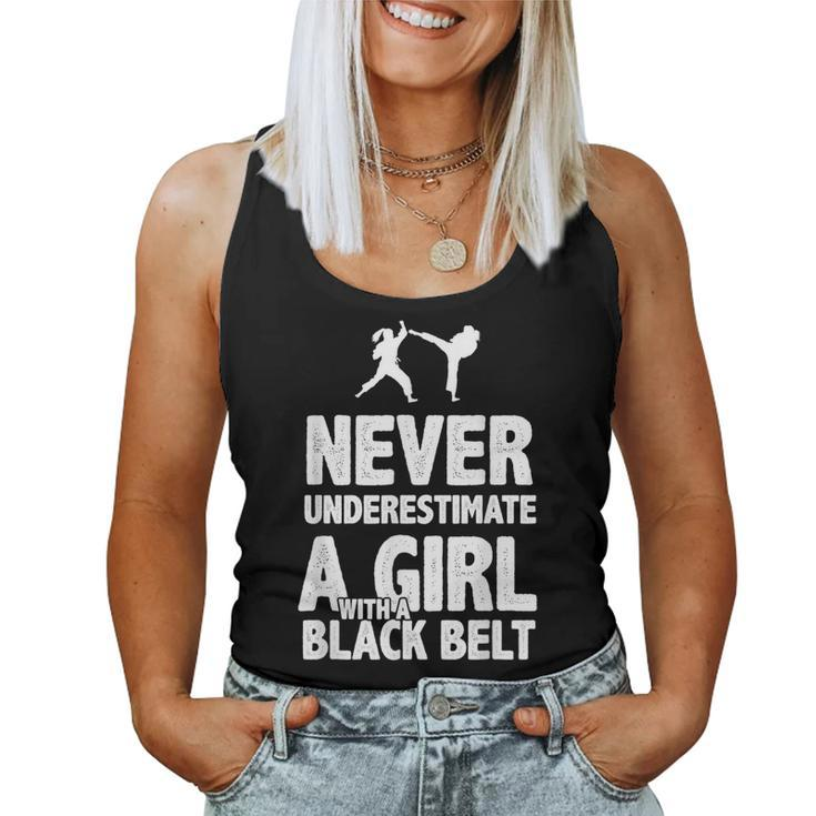 Never Underestimate A Girl With A Black Belt Karate Women Tank Top