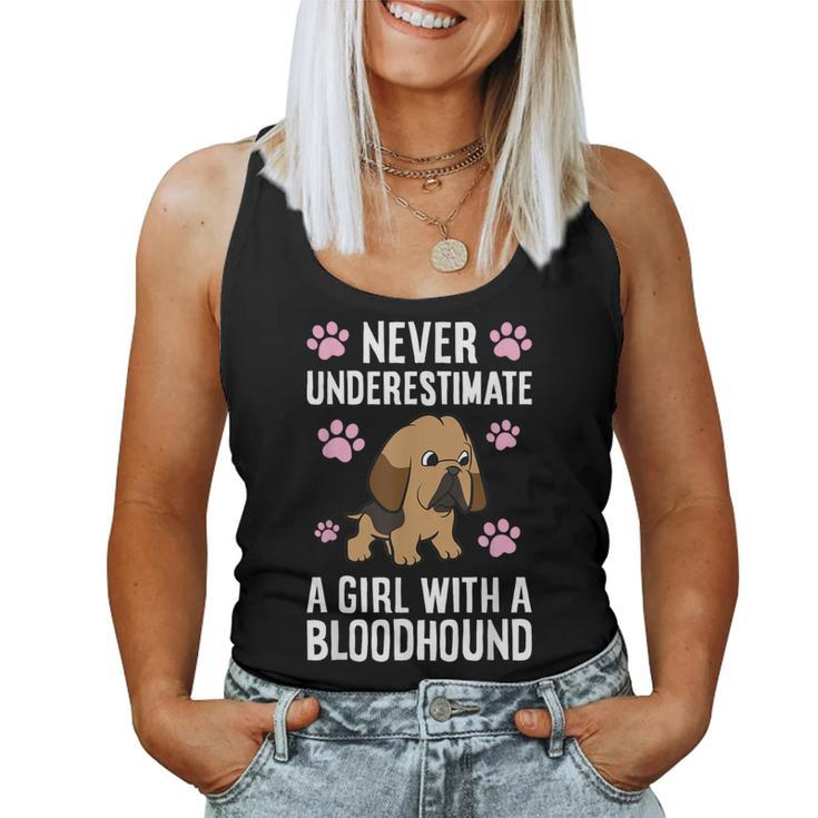 Never Underestimate A Girl With A Bloodhound Women Tank Top