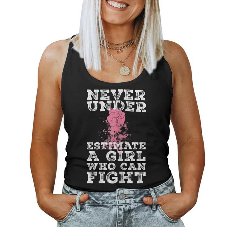 Never Underestimate A Girl Who Can Fight Women Tank Top