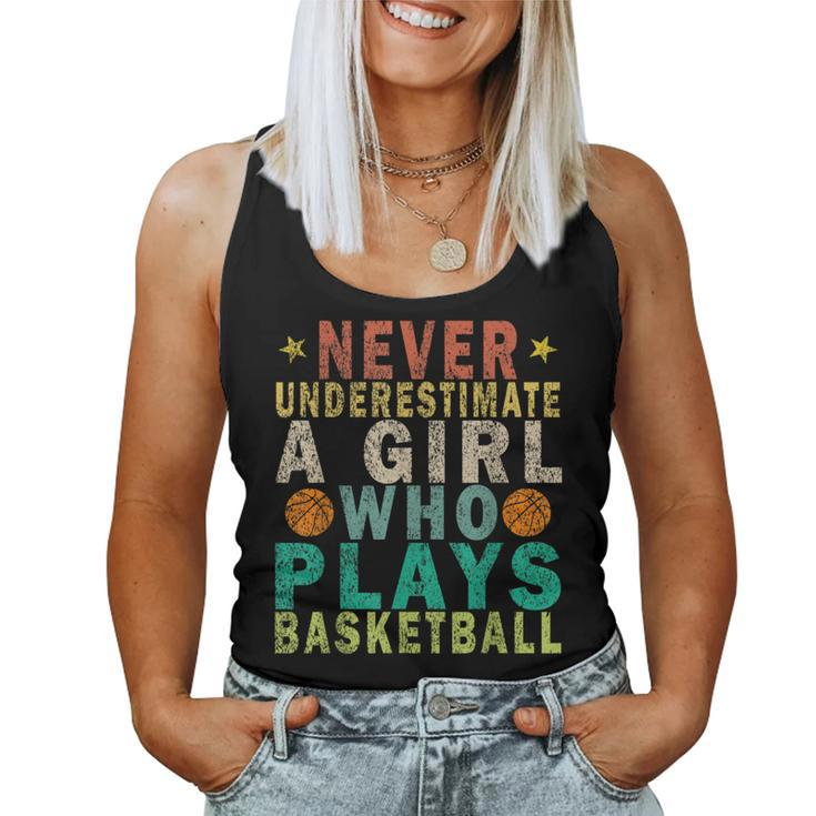 Never Underestimate A Girl Who Plays Basketball Retro Women Tank Top