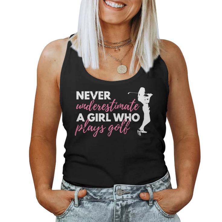 Never Underestimate A Golfing Girl Golf Women Tank Top