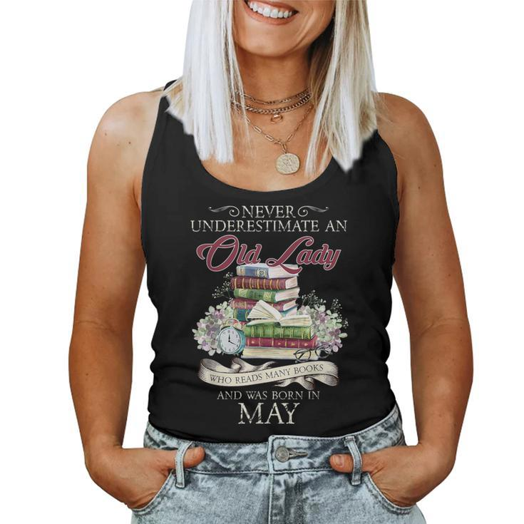 Never Underestimate An Old Lady Reads Many Books And Was Bor Women Tank Top