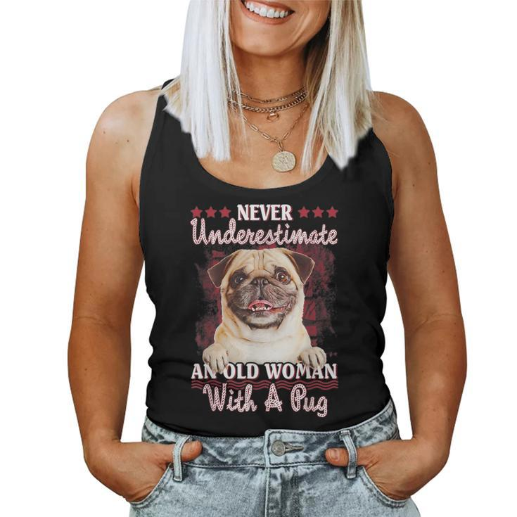 Never Underestimate An Old Woman With A Pug Women Tank Top