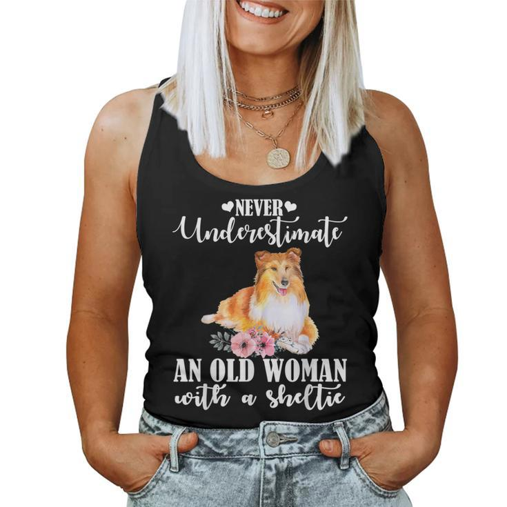 Never Underestimate An Old Woman With Sheltie Women Tank Top