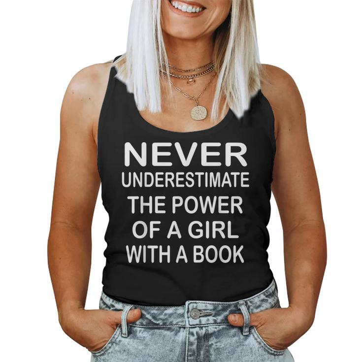 Never Underestimate The Power Of A Girl With A Book Women Tank Top