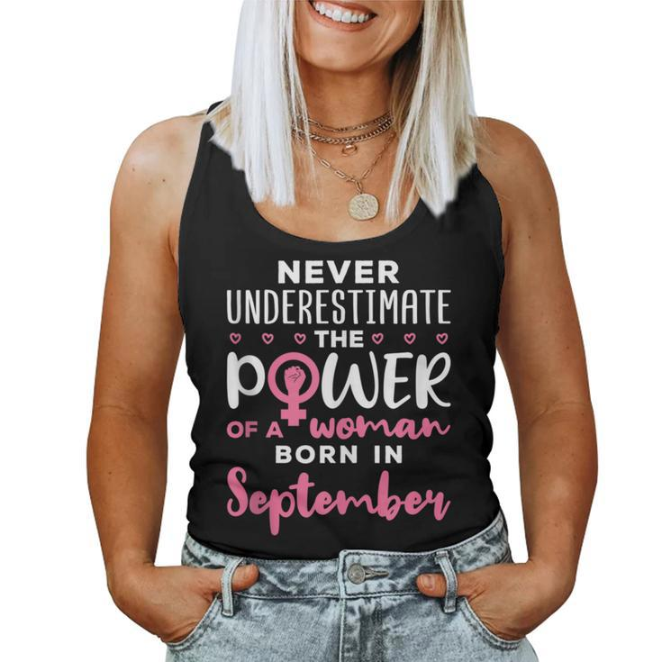 Never Underestimate The Power Of Woman Born In September Women Tank Top