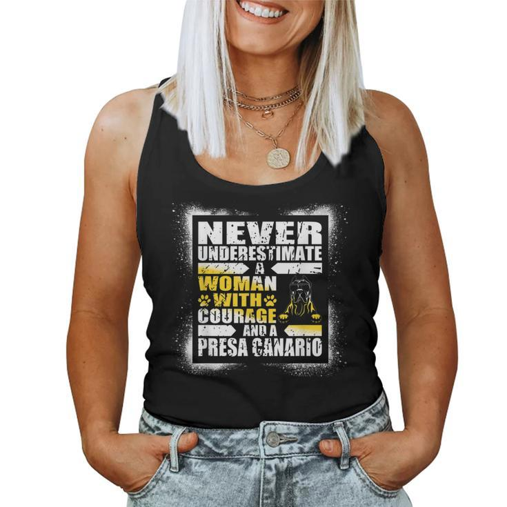 Never Underestimate Woman Courage And A Presa Canario Women Tank Top