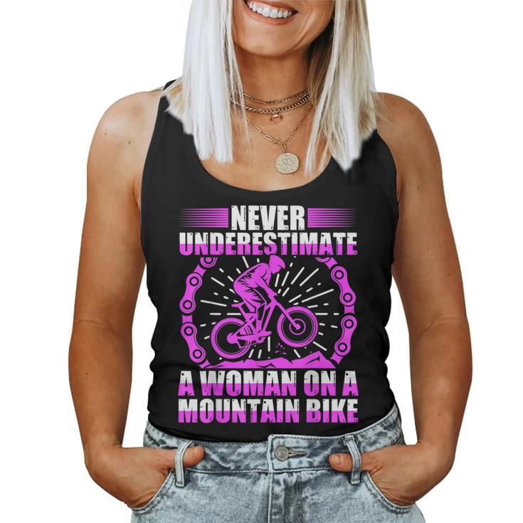 Never Underestimate A Woman On A Mountain Bike Women Tank Top