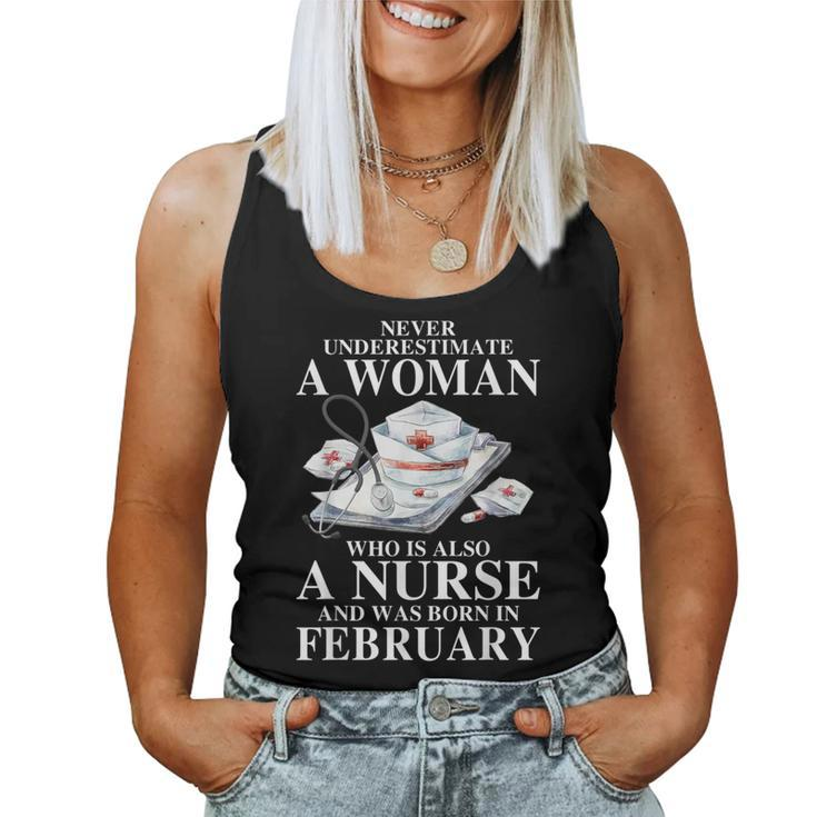 Never Underestimate A Woman Who Is Also A Nurse In February Women Tank Top