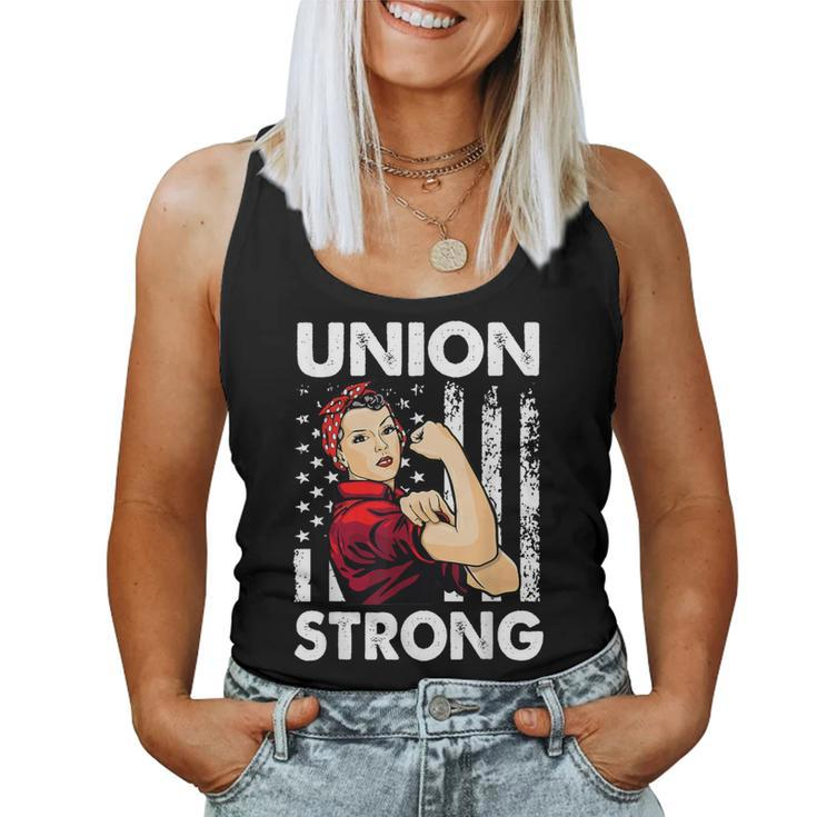 Union Strong And Solidarity Union Proud Labor Day Women Tank Top