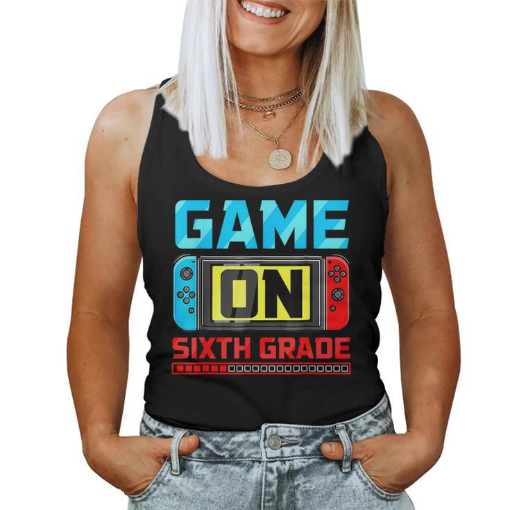 Video Game On Sixth Grade Gamer Back To School First Day Women Tank Top