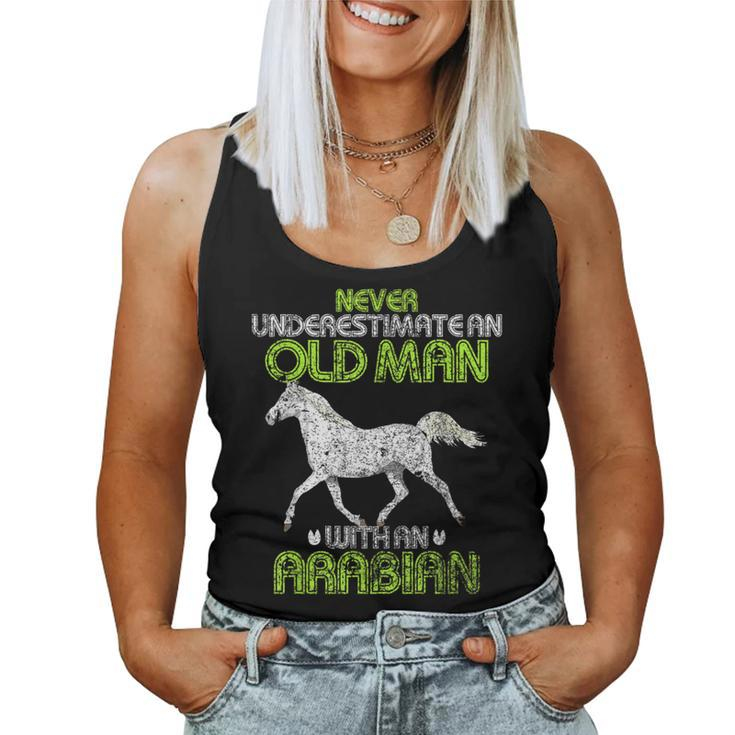 Vintage Never Underestimate An Old Man With An Arabian Horse Women Tank Top