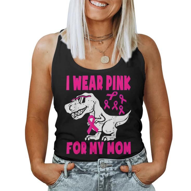 I Wear Pink For My Mom Breast Cancer Awareness Toddler Son Women Tank Top