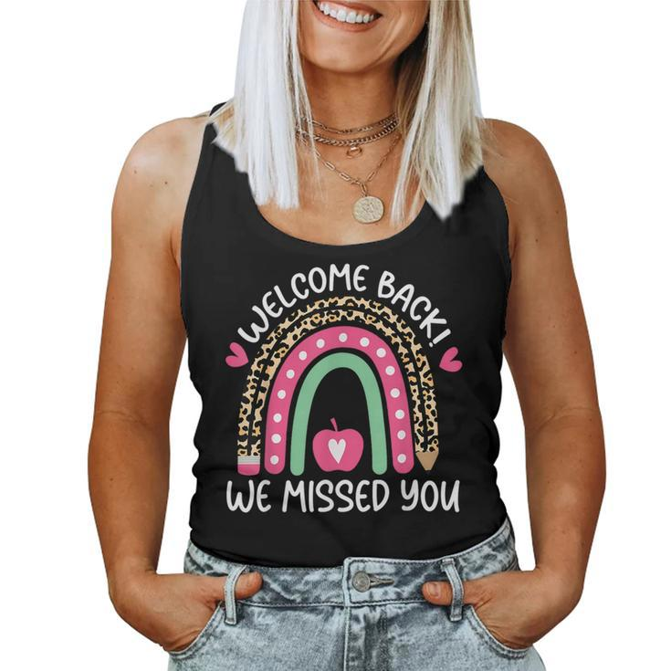 Welcome Back We Missed You Teacher Back To School Women Tank Top