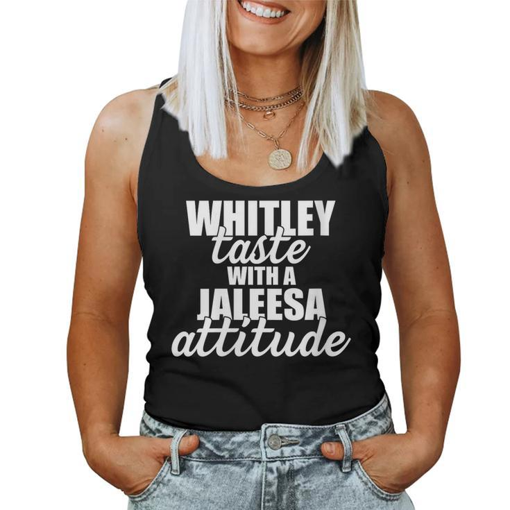 Whitley Taste With A Jaleesa Attitude Quote Women Tank Top