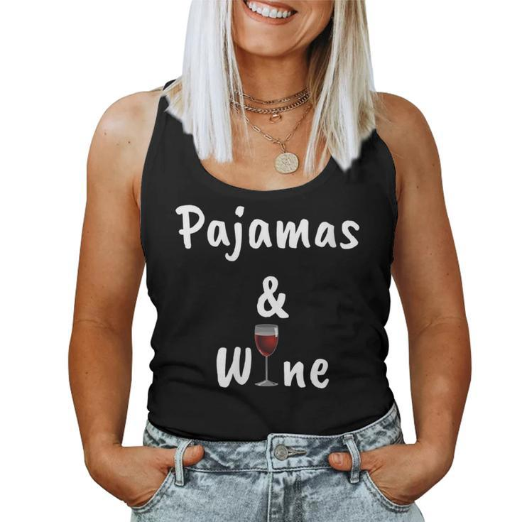 Wine Lovers  Pajamas And Wine Pjs Women Tank Top