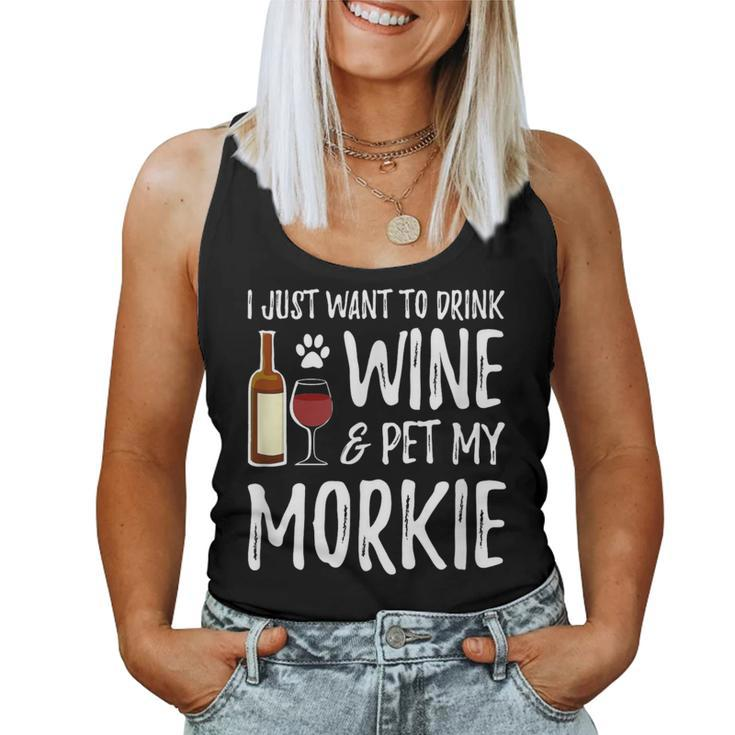 Wine And Morkie Dog Mom Or Dog Dad Idea Women Tank Top