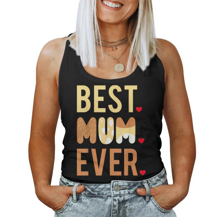 Women Mom Mothers Day Best Mom Ever Women Tank Top Weekend Graphic