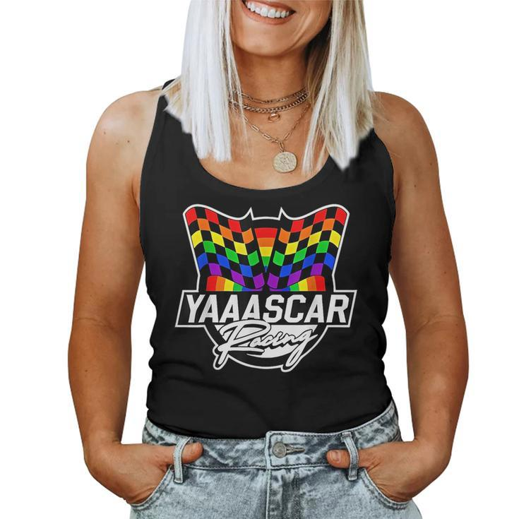 Yaaascar Racing Lgbt Lgbtq Gay Rainbow Lesbian Pride Women Tank Top