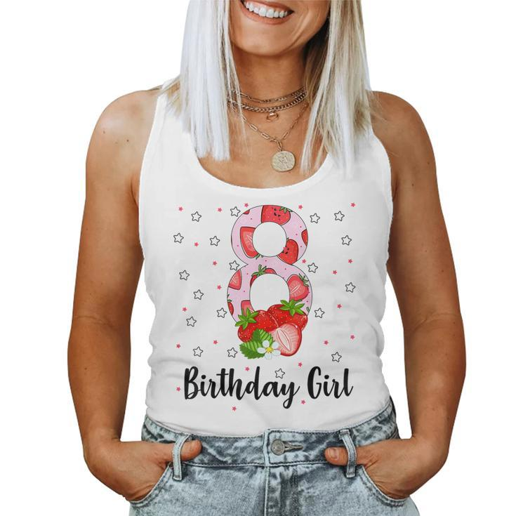 8Th Strawberry Themed Birthday Girl Party For An 8 Year Old Women Tank Top