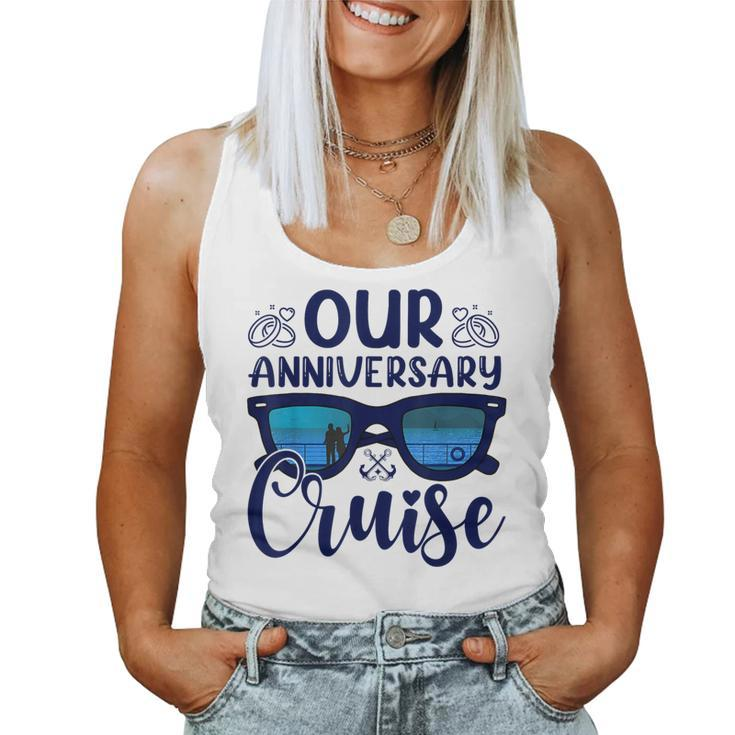 Our Anniversary Cruise Trip Wedding Husband Wife Couple Women Tank Top