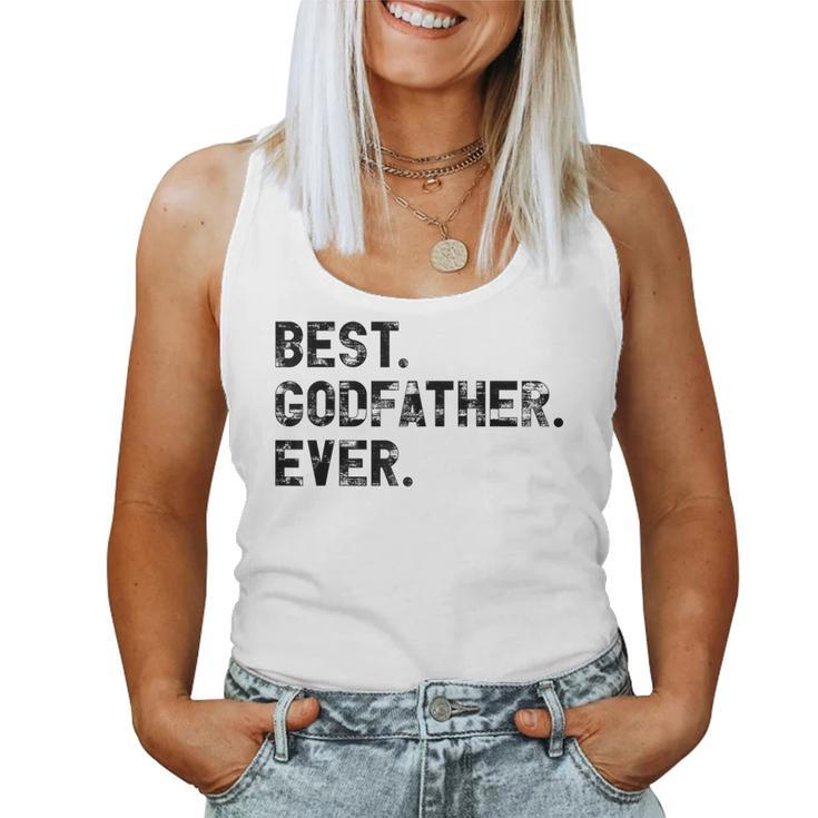 Best Godfather Ever For Father Dad Grandpa Women Tank Top