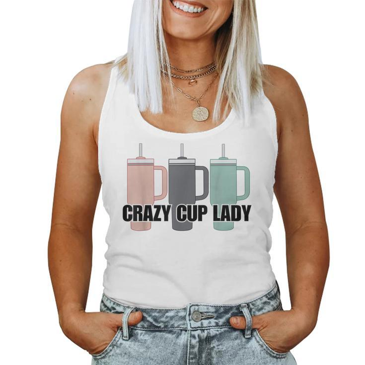 Crazy Cup Lady Viral Mom Life Stanley Women Tank Top