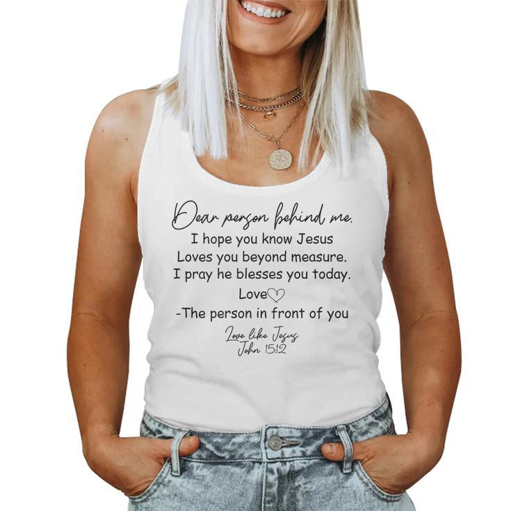 Dear Person Behind Me I Hope You Know Jesus Loves You Beyond Women Tank Top