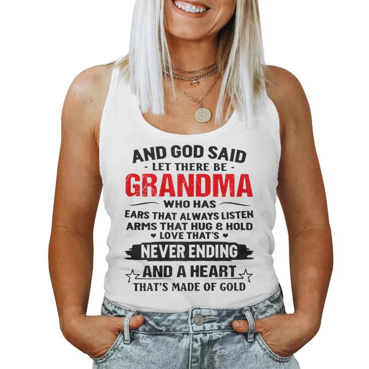 And God Said Let There Be Grandma - Grandma T For Grandma Women Tank Top
