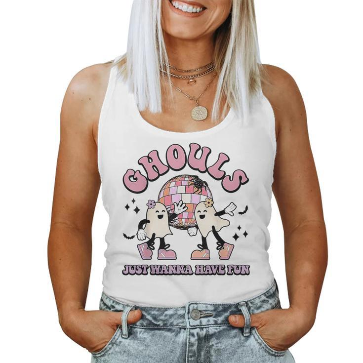 Groovy Ghouls Just Wanna Have Fun Cute Ghost Halloween Women Tank Top