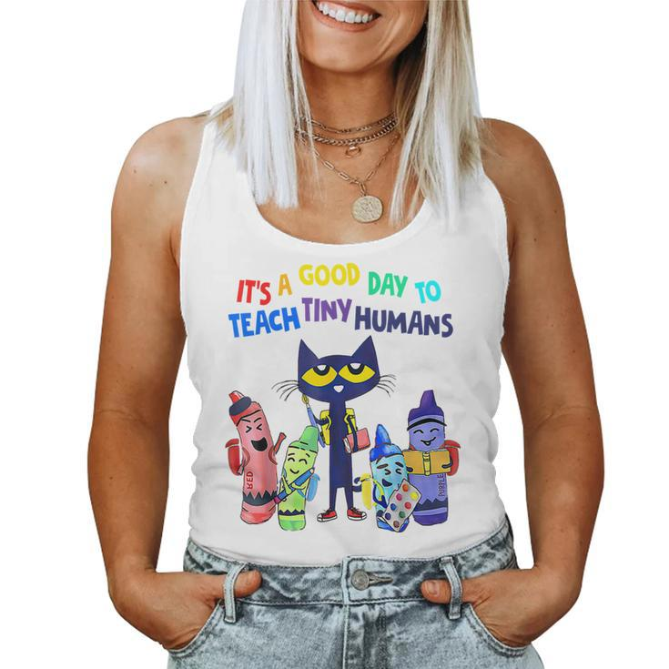 It's A Good Day To Teach Tiny Humans Cat Teacher Lover Women Tank Top