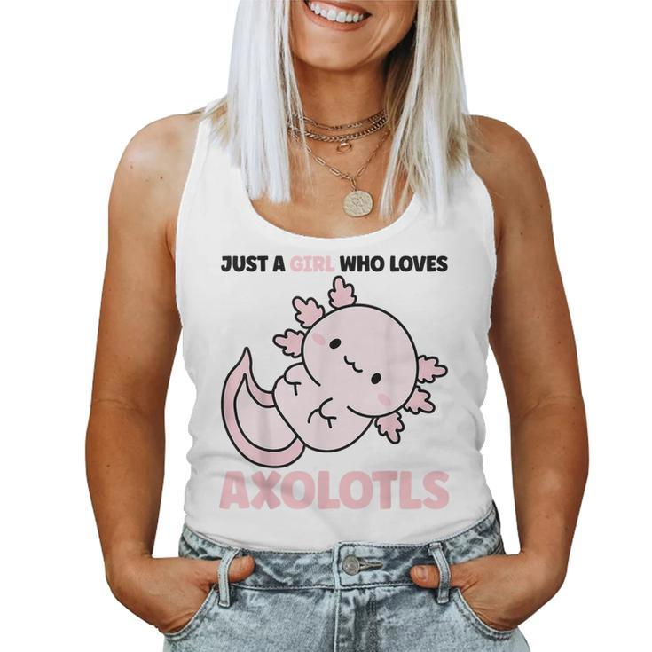 Kawaii Axolotl Just A Girl Who Loves Axolotls Women Tank Top