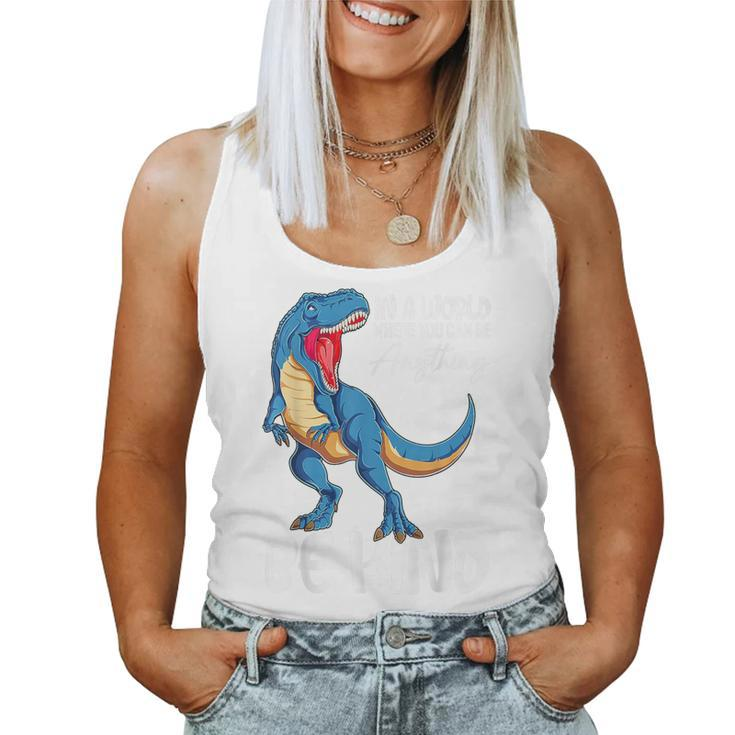 Be Kind Dinosaur T Rex Stop Bullying Unity Day Wear Orange Women Tank Top