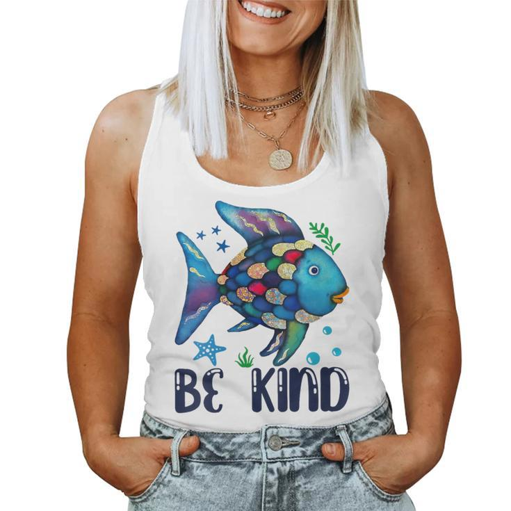 Be Kind Rainbow Fish Teacher Life Back To School Teaching Women Tank Top