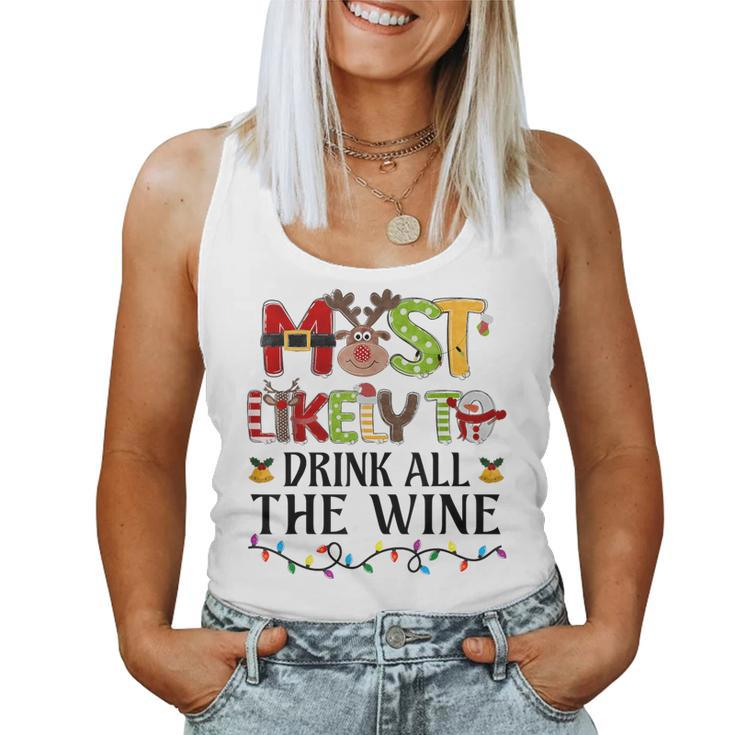 Most Likely To Drink All The Wine Christmas Family Matching Women Tank Top