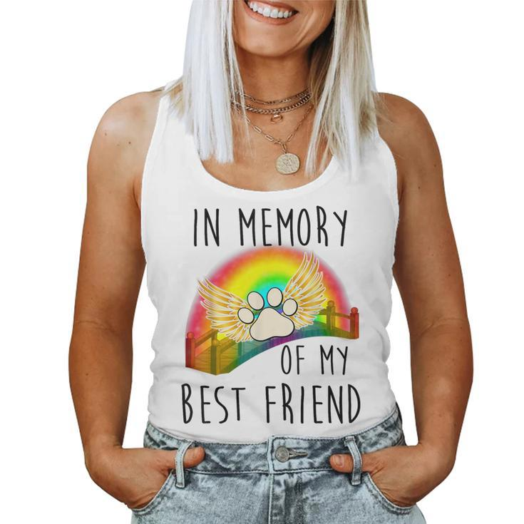 In Memory Of My Best Friend Pet Loss Dog Cat Rainbow Quote Women Tank Top