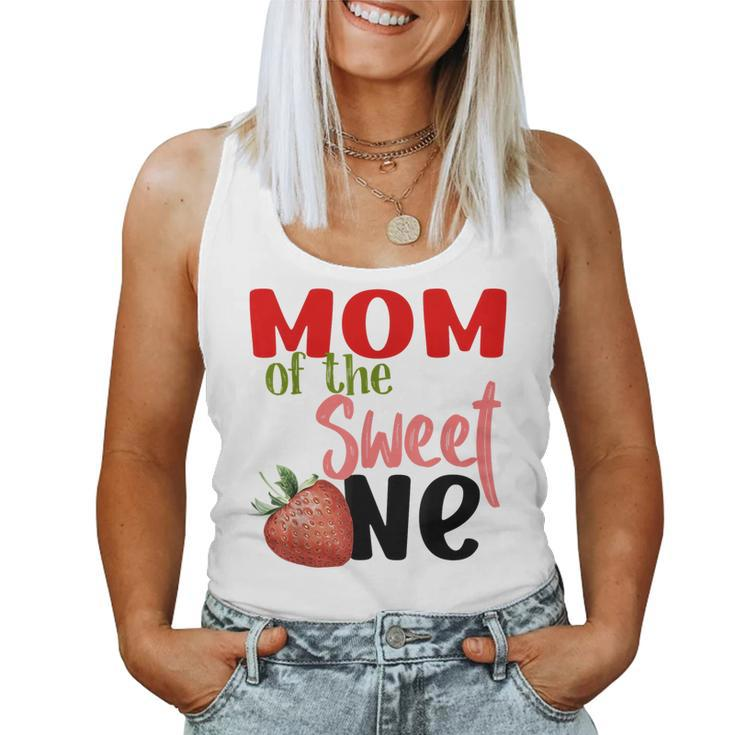 Mom The Sweet One Strawberry Birthday Family Party  Women Tank Top Weekend Graphic