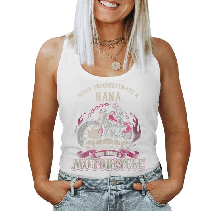 Never Underestimate A Nana Who Rides A Motorcycle Women Tank Top Basic Casual Daily Weekend Graphic