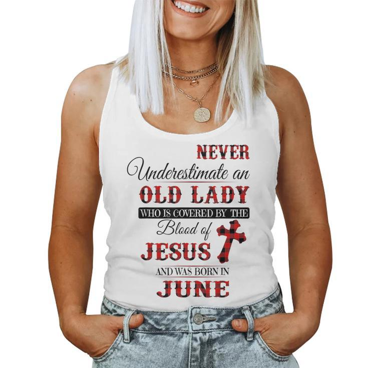 Never Underestimate An Old Lady Love Jesus Born In June Women Tank Top Basic Casual Daily Weekend Graphic