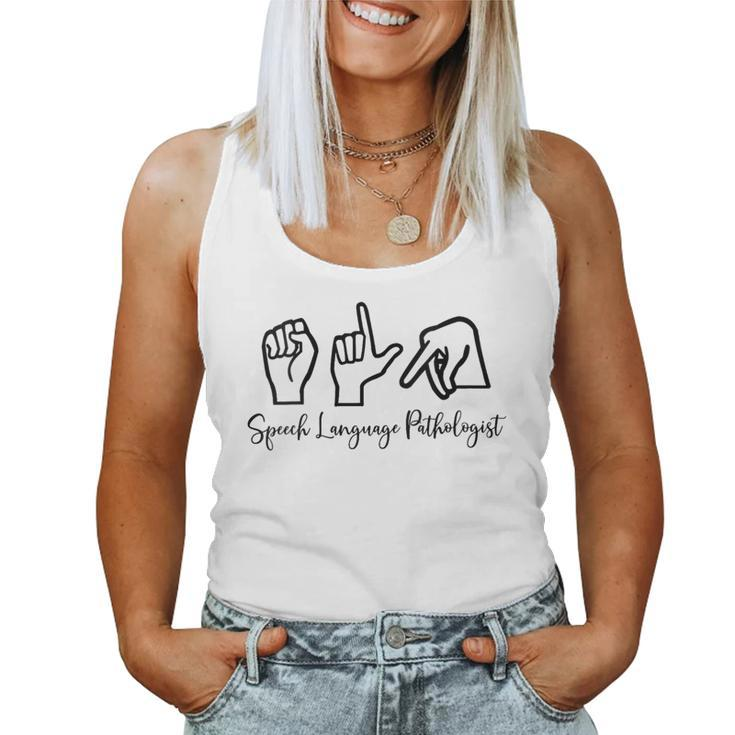 Slp Speech Language Pathologist Hand Sign Funny Gift Women Tank Top Basic Casual Daily Weekend Graphic